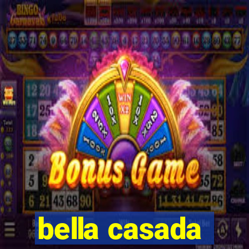 bella casada